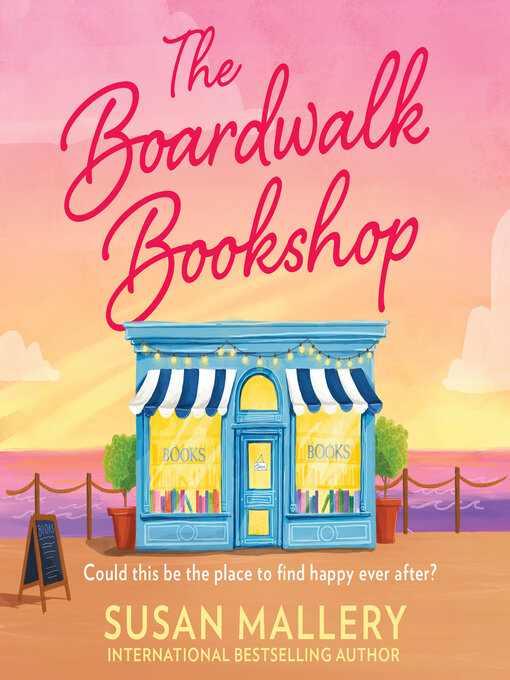 Title details for The Boardwalk Bookshop by Susan Mallery - Available
